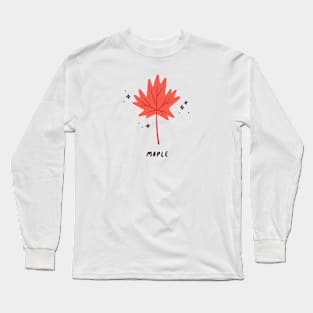 Maple! Long Sleeve T-Shirt